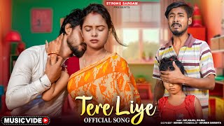 Tere Liye  तेरे लिए Sad Song Hindi Song Sad story 2024 [upl. by Sirenay739]