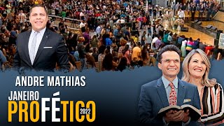 Janeiro Profético 2022  Pr André Mathias  ADBrás [upl. by Atok]