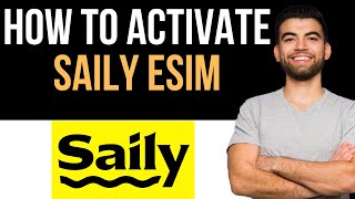 ✅ How To Activate Saily eSIM Easy Guide [upl. by Mouldon]