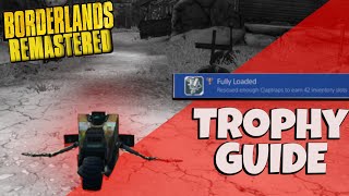 Borderlands Game of The Year Edition Fully Loaded TrophyAchievement Guide [upl. by Neelya547]