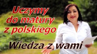 Poznaj nas bliżej  uczymy do matury z polskiego na YT [upl. by Gnilhsa]