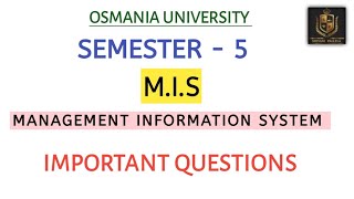 MIS  MANAGEMENT INFORMATION SYSTEM  IMPORTANT QUESTIONS  OU SEMESTER  5 shivanipallela [upl. by Ahsatam]