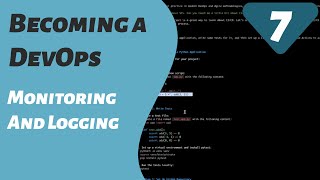 Monitoring and Logging  Becoming a DevOps using AI  Part 7 [upl. by Wilson794]