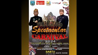 LIVE PROBOLINGGO SPECTACULAR CARNIVAL 2024 [upl. by O'Conner473]