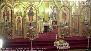 Friday December 15 2023 Rosary 700 am  Divine Liturgy 730 am [upl. by Sorgalim327]