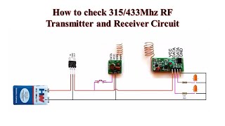 How to check 315433Mhz RF Transmitter and Receiver Circuit [upl. by Atter851]