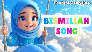 Bismillah Bismillah  3D Animated  Islamic Poem  Islamic Cartoon Rhymes  Allah Hoo Allah Hoo [upl. by Eugenie]