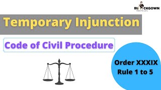 Temporary Injunction  Order 39 Rules 1 to 5 of Civil Procedure Code 1908  Order XXXIX In Hindi [upl. by Pelligrini]