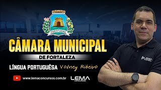 Aula 2  Português CMFOR Câmara Municipal de Fortaleza  Lema Concursos [upl. by Fabiano]