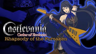 Castlevania Order of Ecclesia  quotRhapsody of the Forsakenquot Metal Guitar Cover by Tabbyvania [upl. by Heather]