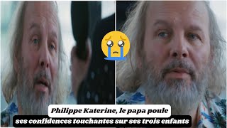 Philippe Katerine le papa poule  ses confidences touchantes sur ses trois enfants [upl. by Server]