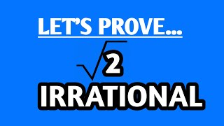 Proof by Contradiction Root 2 Is Irrational  A Level Maths [upl. by Ellenwad]