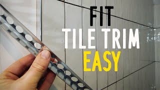 The Best Way to Fit Tile Trim  DIY QUICK GUIDE [upl. by Tobin]