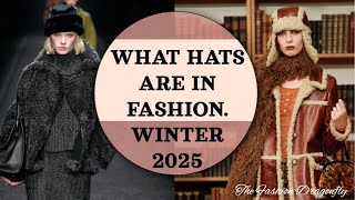 WHAT KIND OF HATS ARE IN FASHION IN WINTER 2025 SEASONAL TRENDS [upl. by Ylenats]