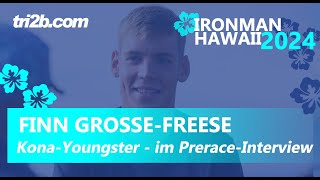 Ironman Hawaii 2024 Finn GroßeFreese im PreraceInterview [upl. by Aksehcnarf]