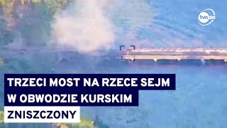 Kolejny cios dla Rosjan Zniszczony trzeci strategiczny most w obwodzie kurskim Nagranie [upl. by Elleved]