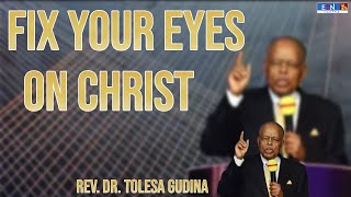 quotFix your eyes on Christquot Rev Dr Tolesa Gudina from Kampala [upl. by Ahkos]