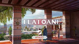 Tlatoani Gameplay Trailer [upl. by Malva]