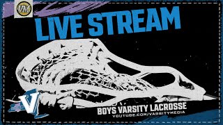 Hilton vs RH  Boys Varsity Lacrosse  430 745pm [upl. by Senoj]