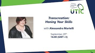 Transcreation Honing Your Skills UTIC Webinar 2018 [upl. by Vano]