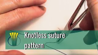 Knotless suture pattern [upl. by Coralyn]