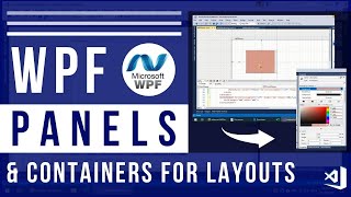 WPF Panels and Containers for Layouts [upl. by Sokil107]