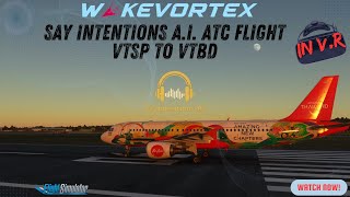 FS2020 ✈ Using SAY INTENTIONS AI in VR with Fenix A320 from Phuket to Bangkok [upl. by Lock]