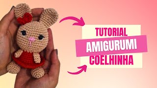 Coelhinha em AMIGURUMI  Tutorial PASSO A PASSO FÁCIL [upl. by Estevan]