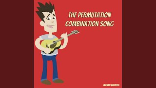 The Permutation Combination Song [upl. by Johanan555]