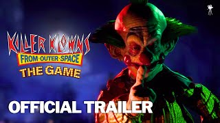 KILLER KLOWNS FROM OUTER SPACE The Game Official Launch Trailer 2024  HD [upl. by Eeralav]