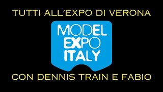 Fiera del modellismo di Verona con dennistrain e Fabio Lanzafame [upl. by Normi]