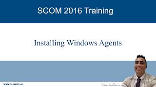 Installing Windows Agents on SCOM 2016 [upl. by Nebur]