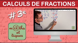 Effectuer des calculs de fractions 1  Troisième [upl. by Lewap]