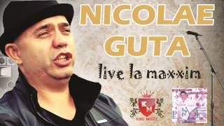 MANELE LIVE NICOLAE GUTA  Eu sunt nasu [upl. by Erek]