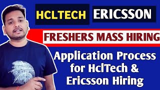 HCLTECH amp ERICSSON FRESHERS MASS HIRING 🔥 HIRING FORM FILLING  REGISTRATION PROCESS  FRESHERS JOB [upl. by Idissac]