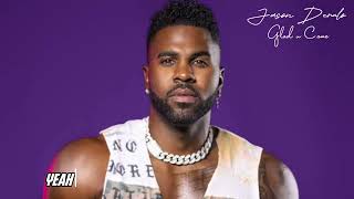 Jason Derulo  glad u came 1hour loop [upl. by Clarkin]