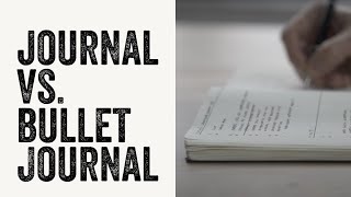 Journaling Vs Bullet Journaling Which One Should You Use [upl. by Emlyn]