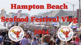 Hampton Beach Seafood Festival Vlog 2024 [upl. by Sands]