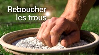 Tutoriels pelouse  8  Comment reboucher les trous [upl. by Orly]