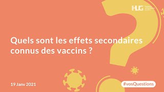 Quels sont les effets secondaires connus des vaccins [upl. by Einnhoj]