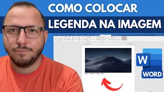 COMO COLOCAR LEGENDA em IMAGEM no WORD  PASSO a PASSO [upl. by Stichter]