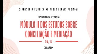 Modulo II dos Estudos sobre Mediação e Conflitos [upl. by Lladnik48]