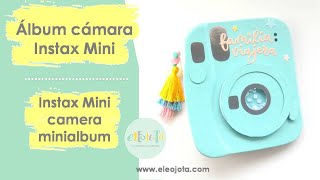 Álbum cámara Instax Mini  TUTORIAL SCRAPBOOKING  ELEOJOTA00 [upl. by Grannias]