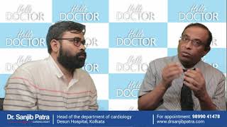 Hello Doctor  EP2  Part 1  Dr Sanjib Patra  Cardiologist  Kolkata [upl. by Moraj851]