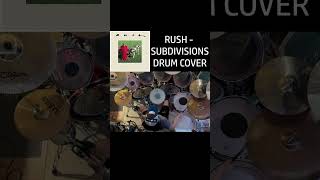 Subdivisions  Rush Drum Cover [upl. by Elah]