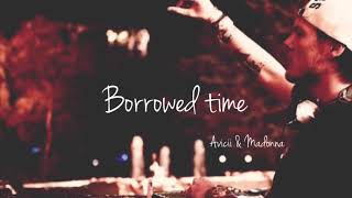 和訳 Avicii amp Madonna  Borrowed time lyrics [upl. by Albertina]