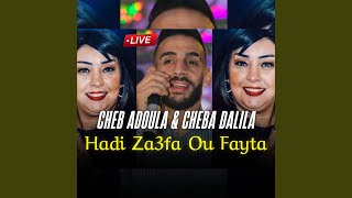 Hadi Za3fa Ou Fayta Live [upl. by Neelyad]