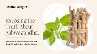 5 Amazing Health Benefits of Ashwagandha The Truth Exposed [upl. by Mufi]