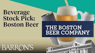 Why Boston Beers Stock Gives Investors a Strong Buzz  Behind the Stock Pick [upl. by Noni506]