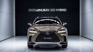 2025 Lexus RX 350 Hybrid First Look The Ultimate Luxury and Efficiency Combo [upl. by Yemaj]